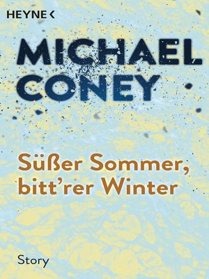 cover image of Süßer Sommer, bitt'rer Winter